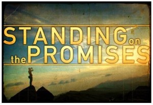 Standing on the Promises